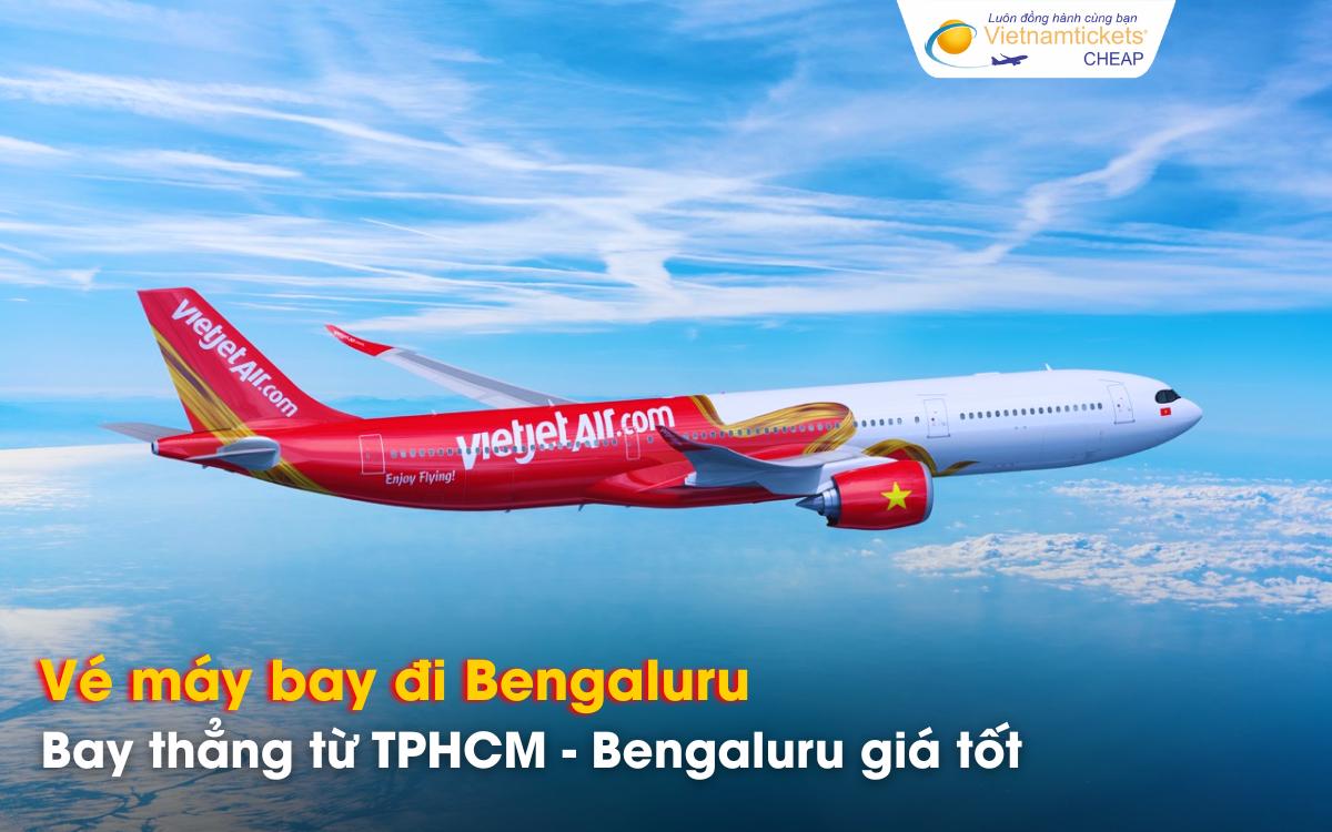 Đi Bengaluru chọn hãng bay nào giá tốt