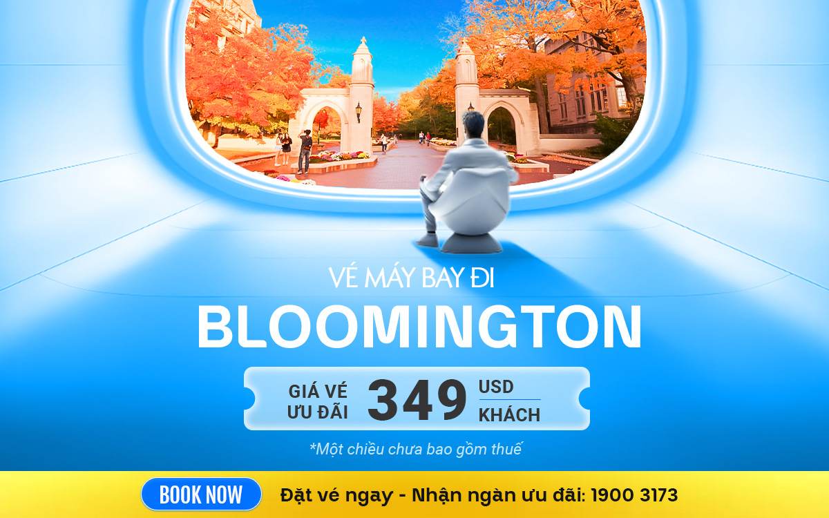 Vé Máy Bay Đi Bloomington Indiana