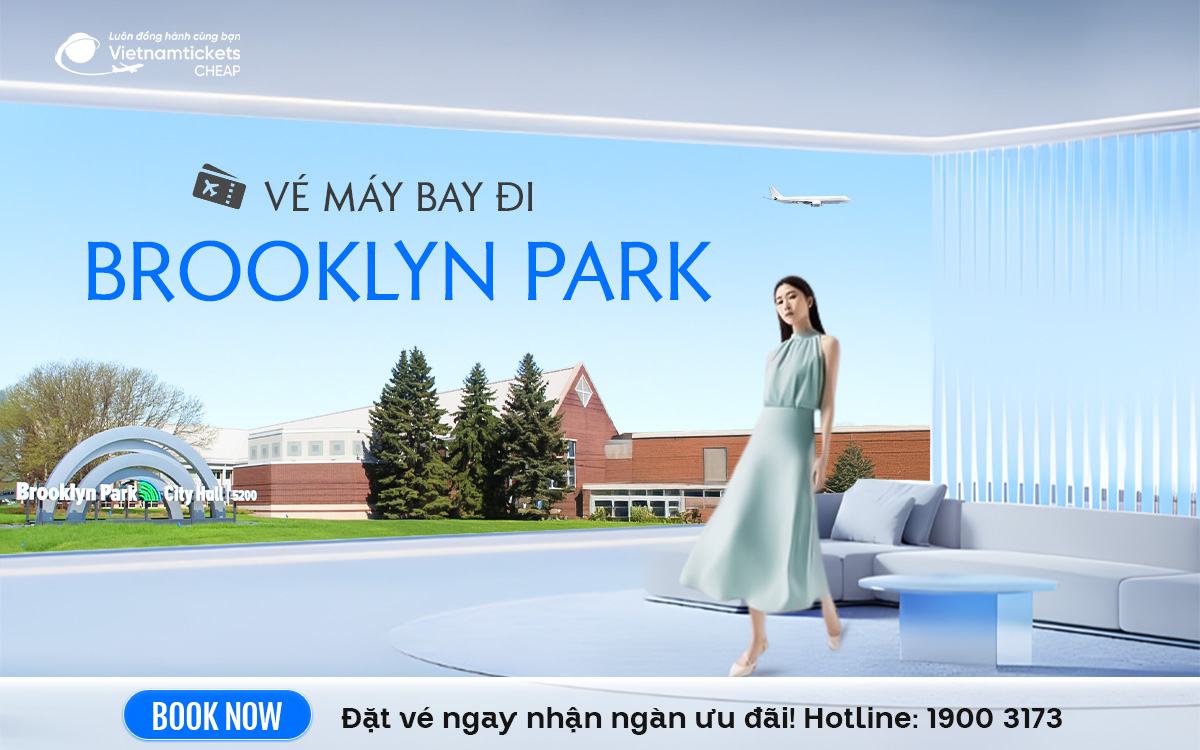 Vé Máy Bay Đi Brooklyn Park