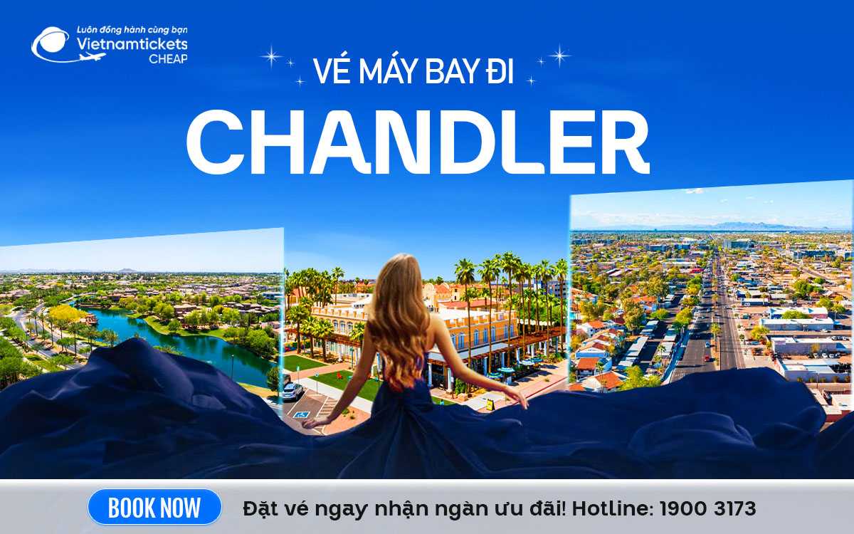 Vé Máy Bay Đi Chandler