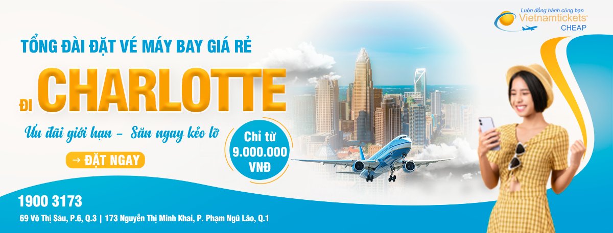Đặt vé máy bay đi Charlotte giá rẻ