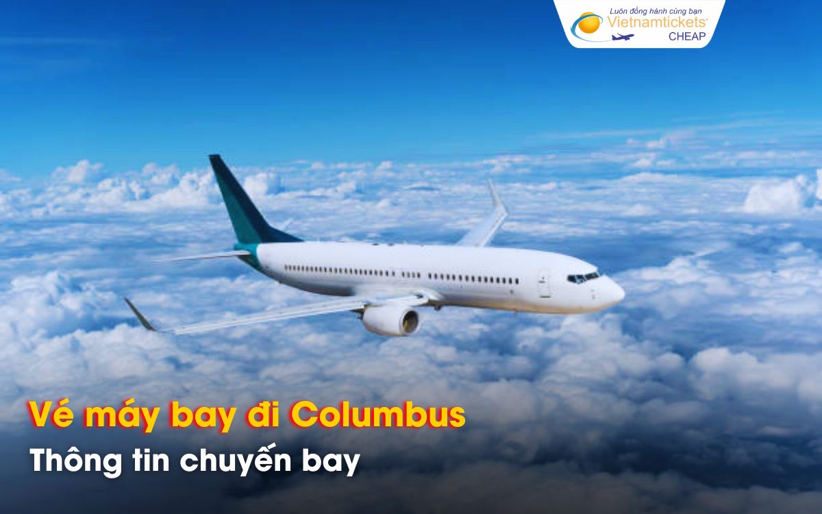 Chuyến bay đi Columbus từ Việt Nam