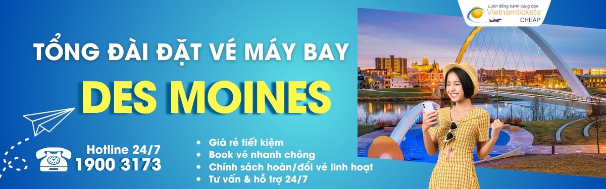 Đặt vé máy bay Des Moines giá rẻ