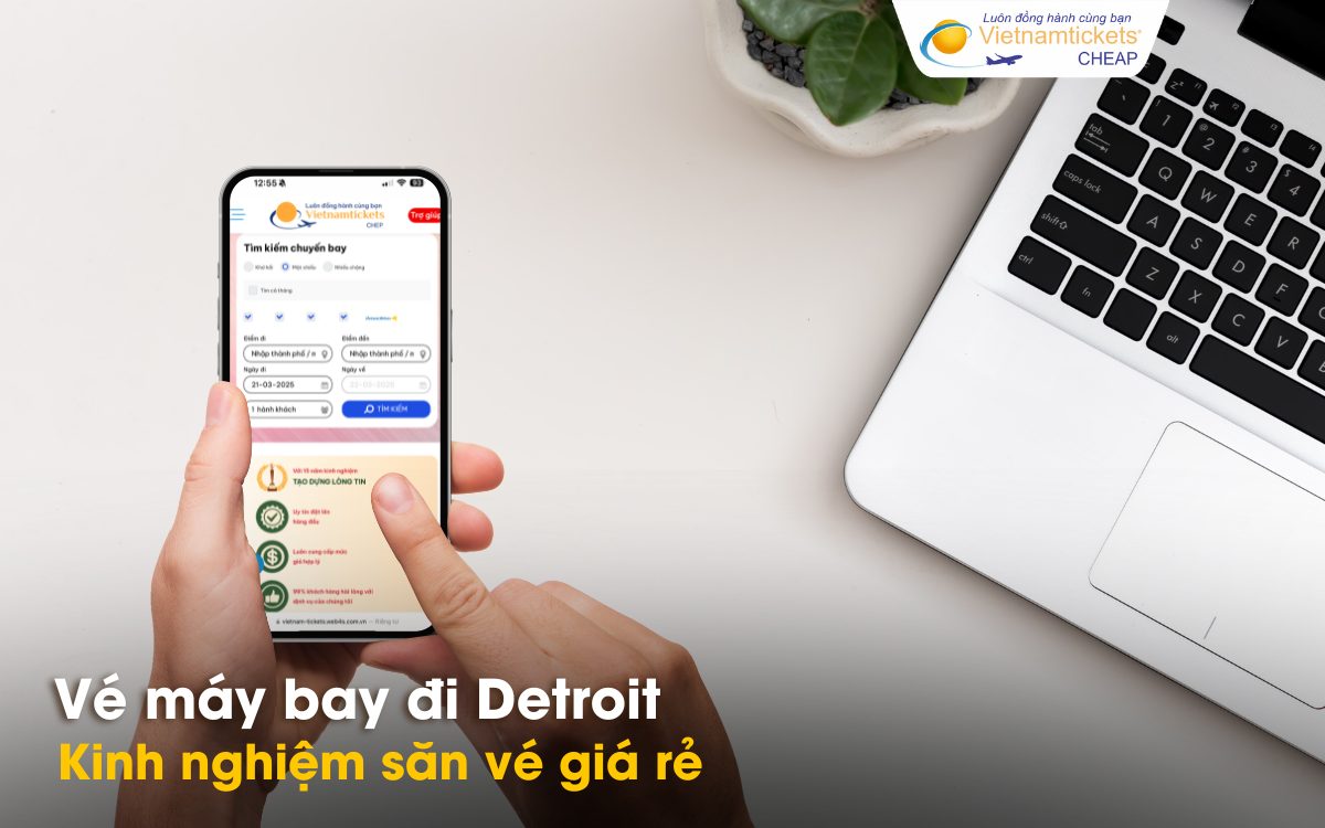 Kinh nghiệm săn vé giá rẻ đi Detroit