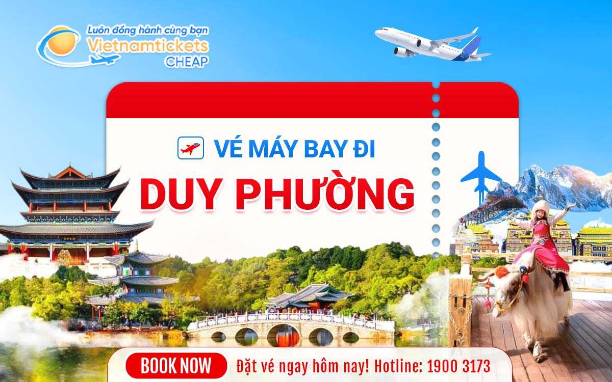 Vé Máy Bay Đi Duy Phường