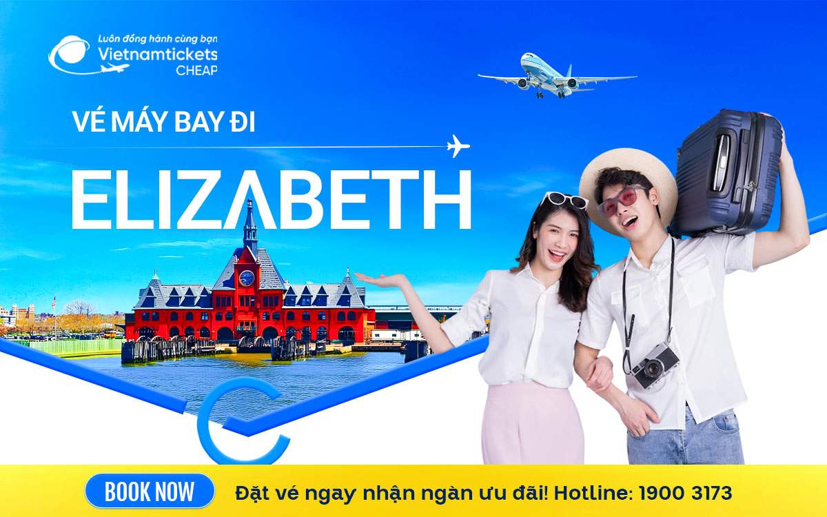 Vé Máy Bay Đi Elizabeth