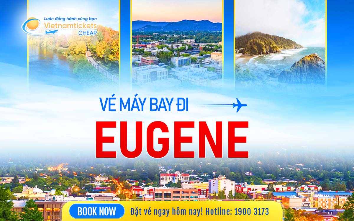 Vé Máy Bay Đi Eugene