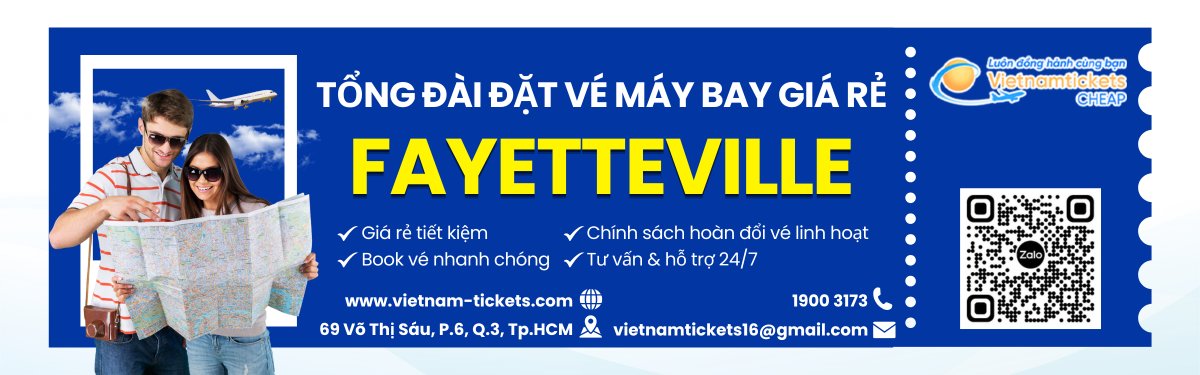 Đặt v&eacute; m&aacute;y bay Fayetteville gi&aacute; rẻ