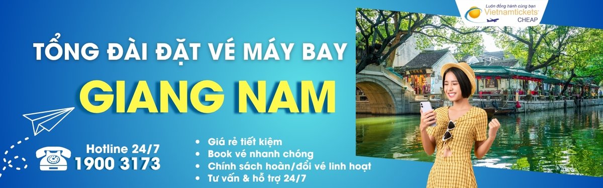 Đặt vé máy bay Giang Nam Trung Quốc giá rẻ