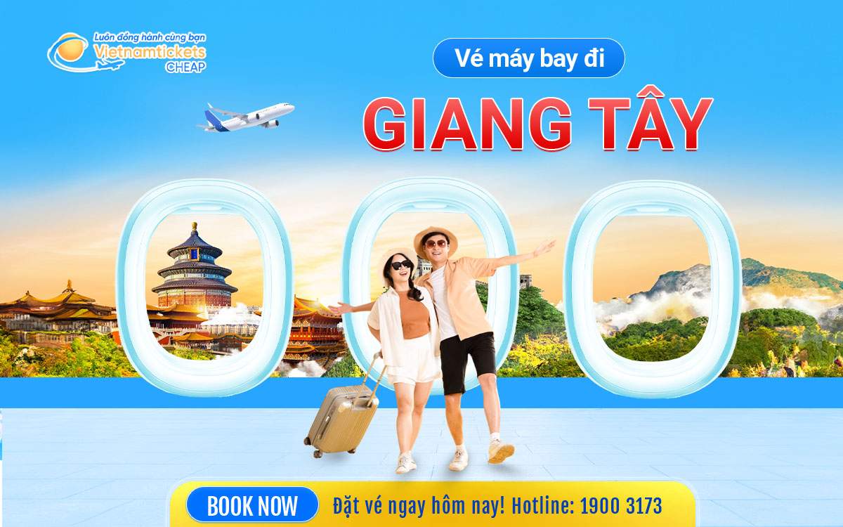 Vé đi Giang Tây Trung Quốc