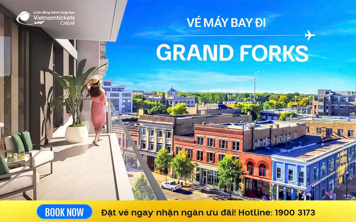 Vé Máy Bay Đi Grand Forks