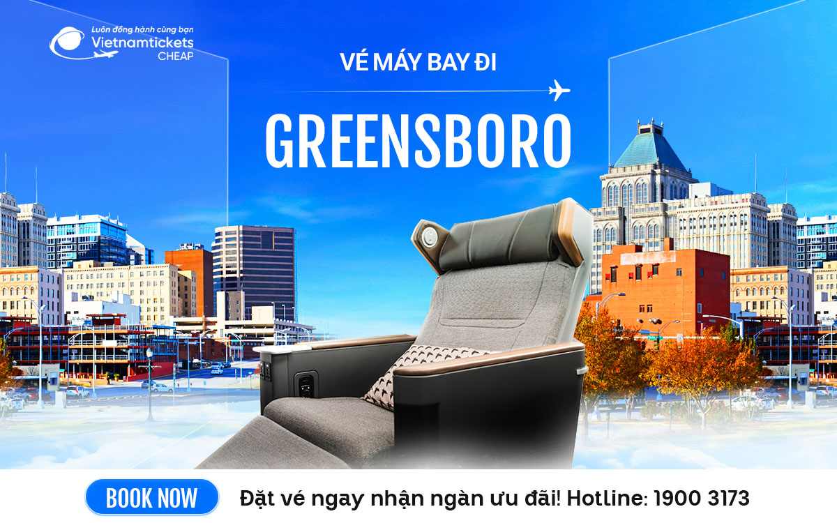 Vé Máy Bay Đi Greensboro