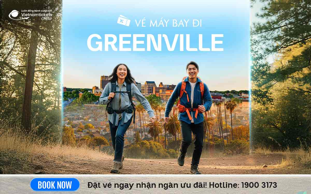 Vé Máy Bay Đi Greenville