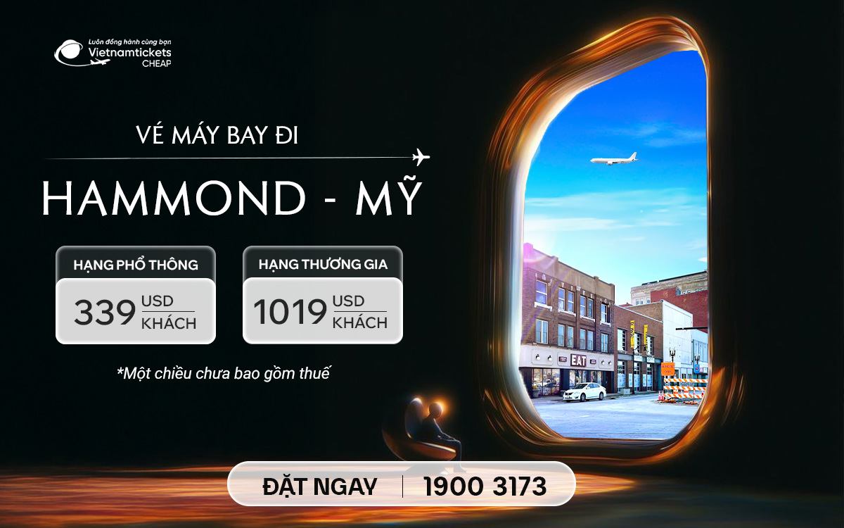 Vé Máy Bay Đi Hammond