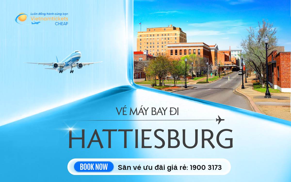 Vé Máy Bay Đi Hattiesburg