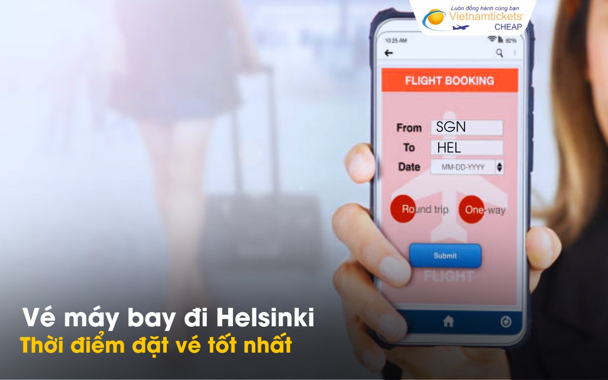 Thời điểm đặt vé đi Helsinki tốt nhất