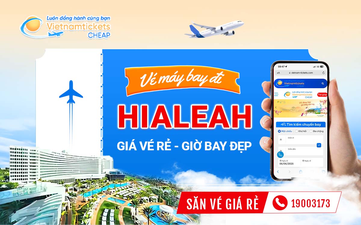 Vé đi Hialeah