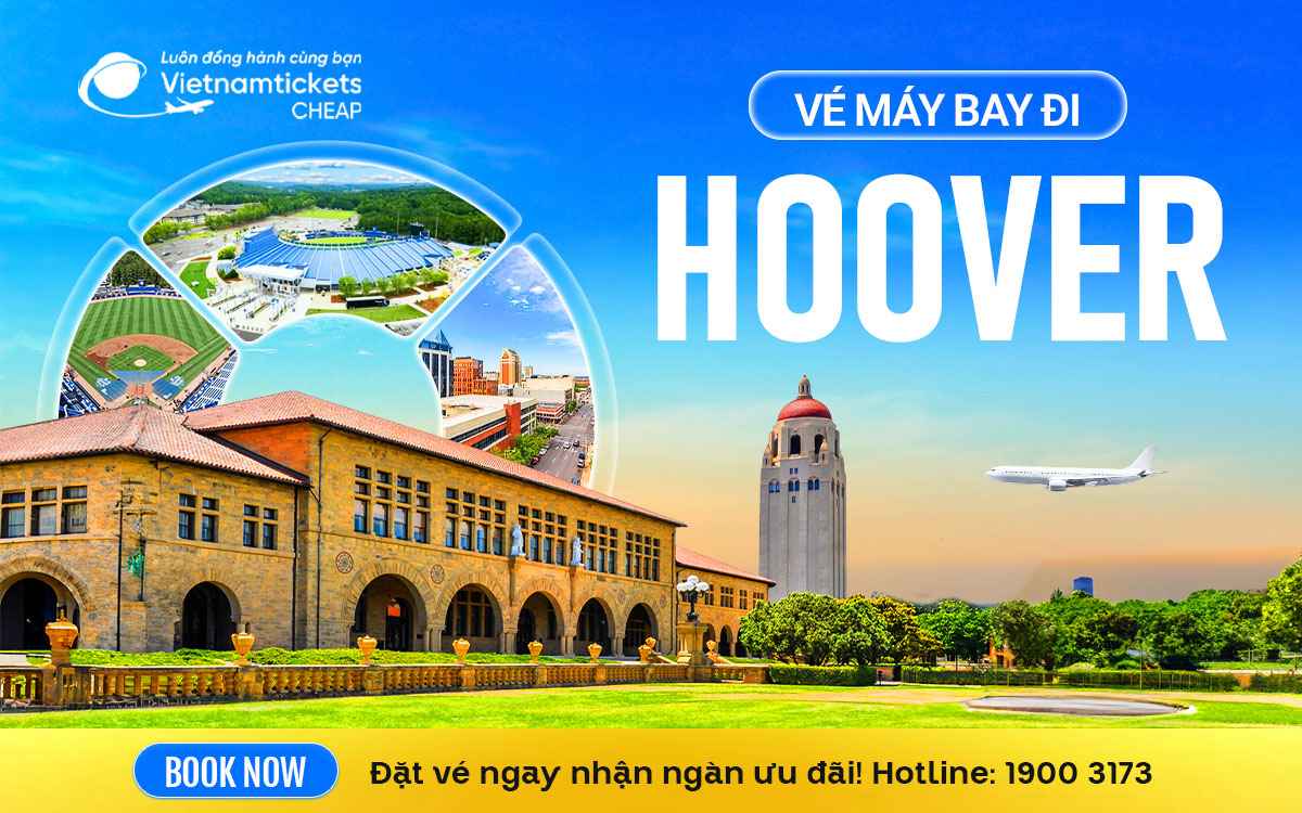 Vé Máy Bay Đi Hoover