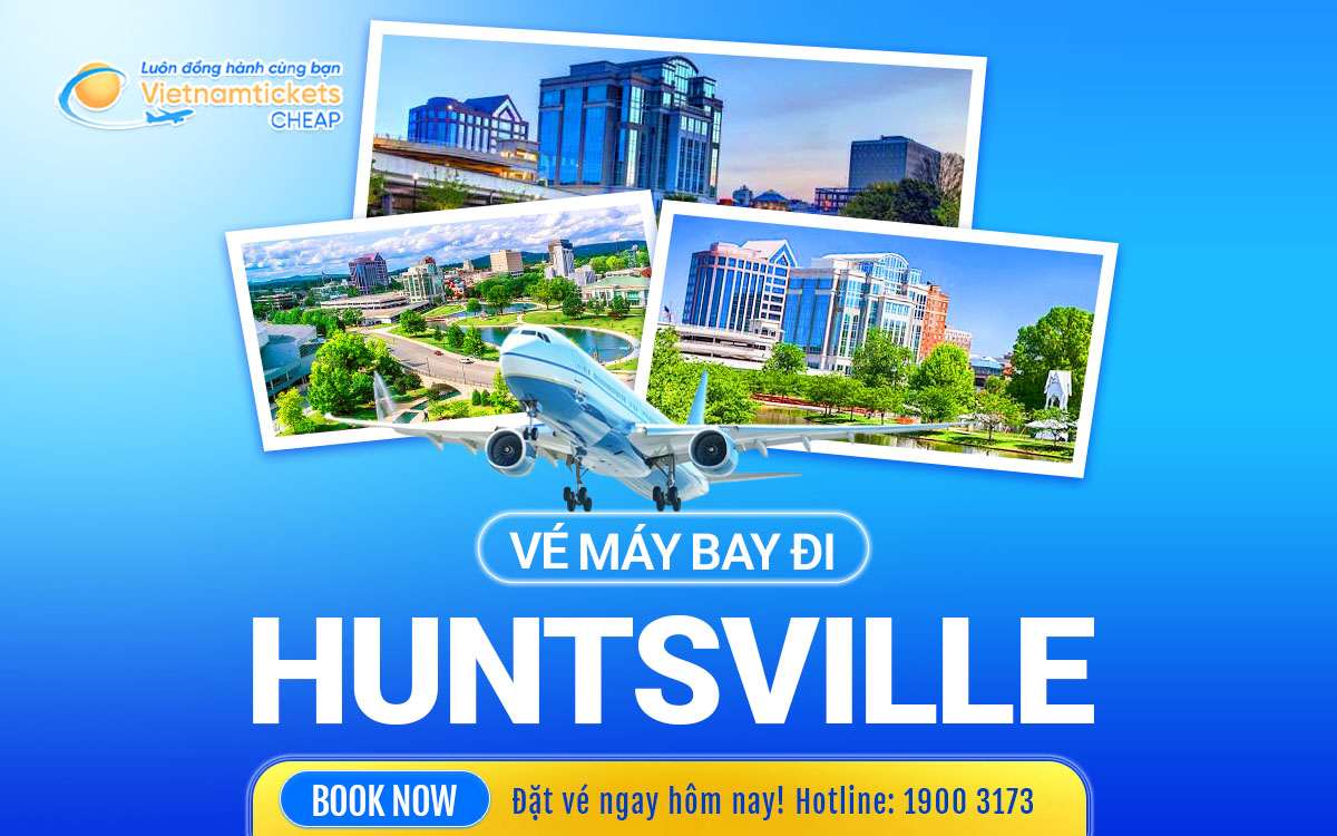 Vé Máy Bay Đi Huntsville