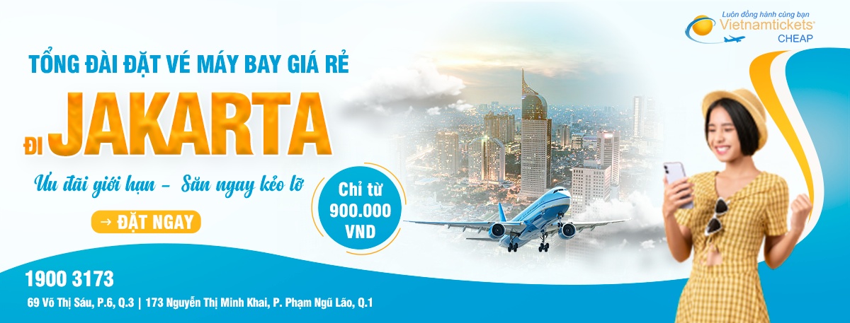 Đặt vé máy bay đi Jakarta giá rẻ