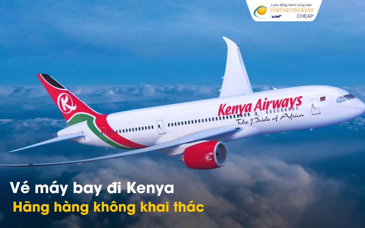Kenya Airways hãng bay đi Kenya