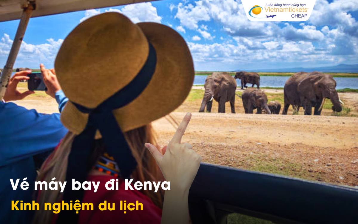 Kinh nghiệm du lịch Kenya