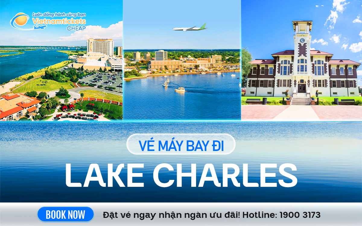 Vé Máy Bay Đi Lake Charles
