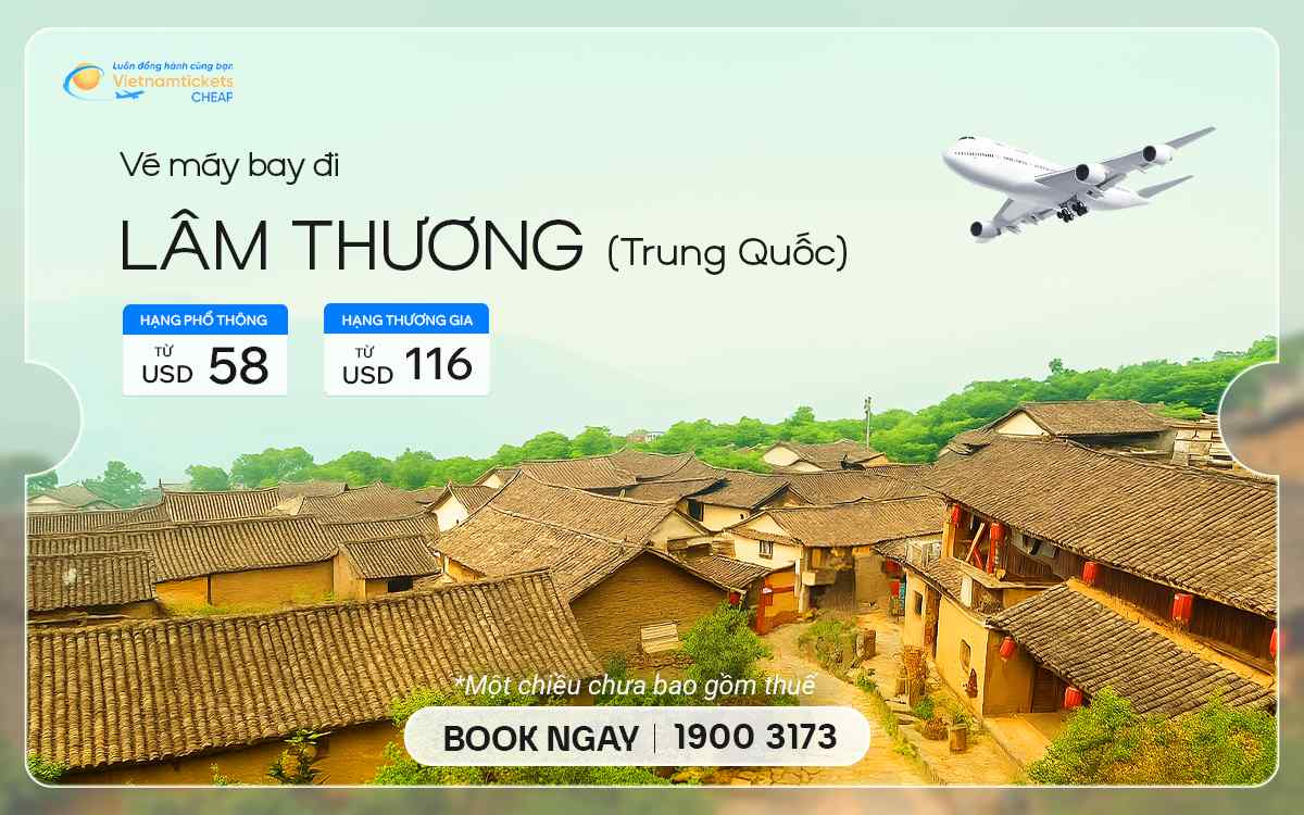Vé Máy Bay Đi Lâm Thương