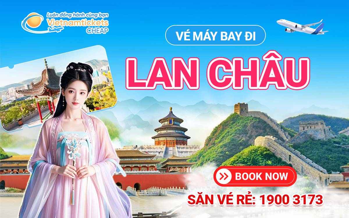 Vé đi Lan Châu