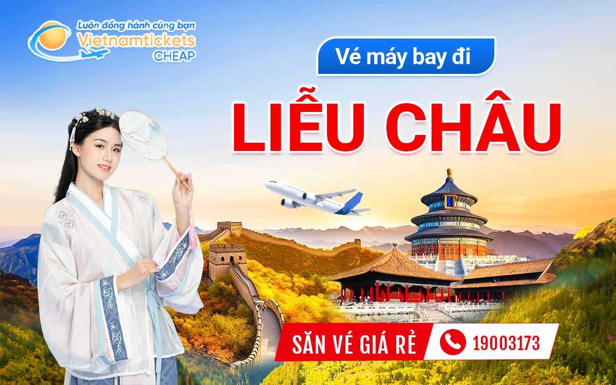 Vé đi Liễu Châu