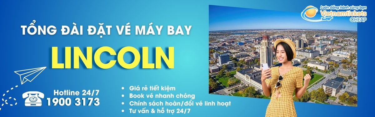 Đặt vé máy bay Lincoln giá rẻ