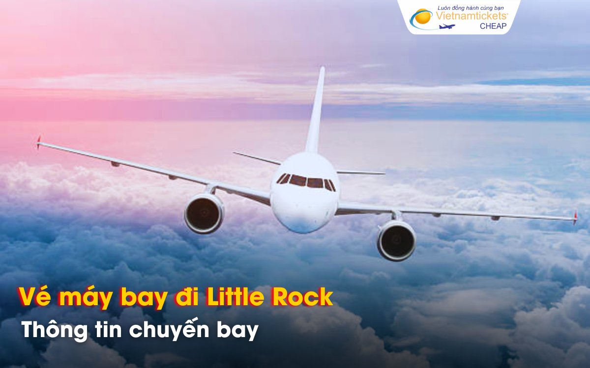Chuyến bay đi Little Rock từ Việt Nam