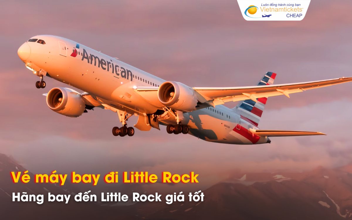 Đi Little Rock chọn hãng bay nào giá tốt?
