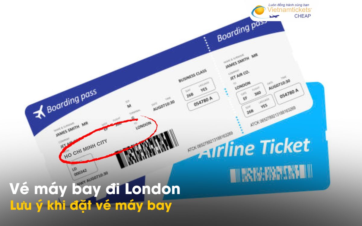 Lưu ý khi đặt vé đi London
