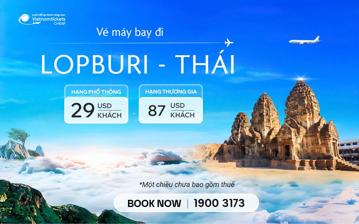 Vé Máy Bay Đi Lopburi