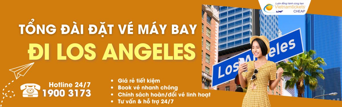 Đặt vé máy bay đi Los Angeles giá rẻ