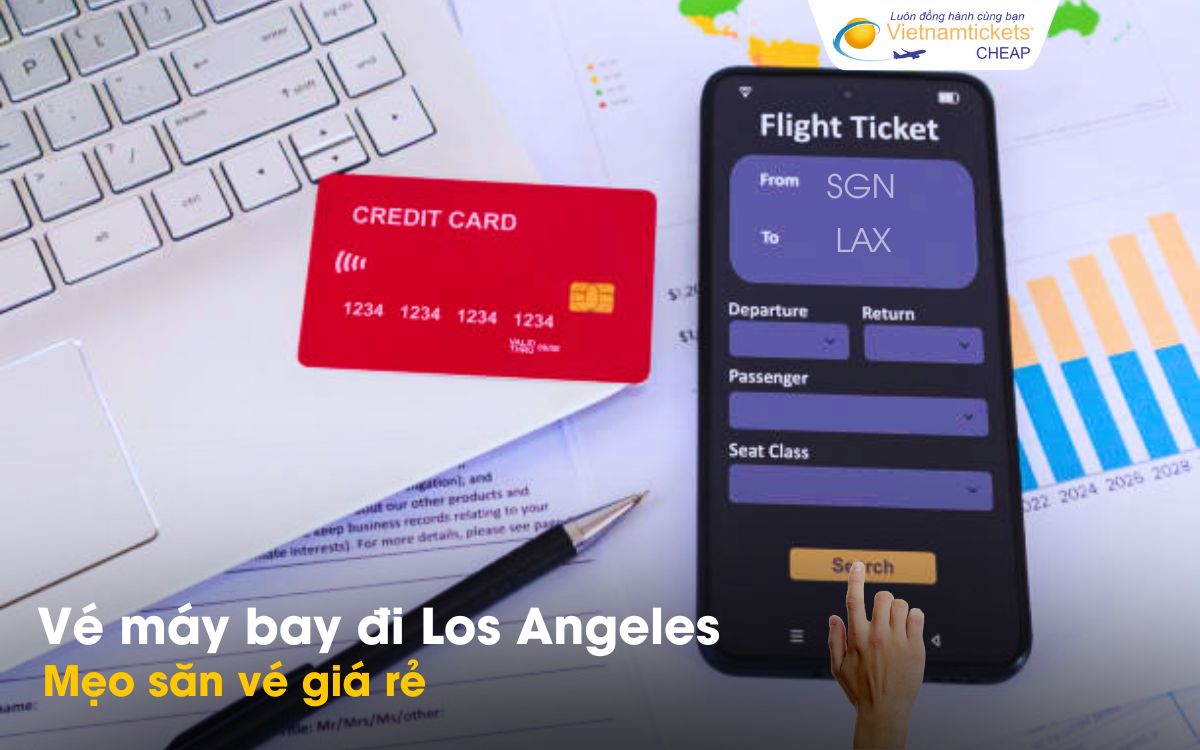 Mẹo săn vé máy bay Los Angeles giá rẻ