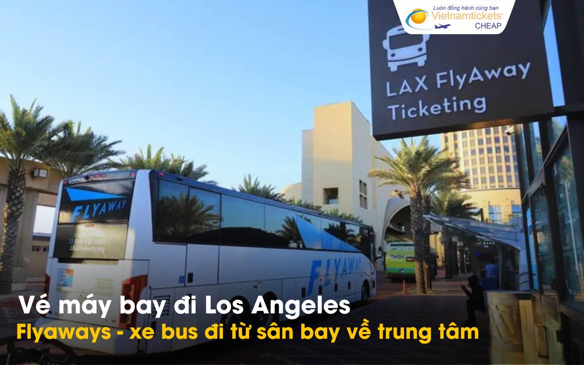 Phương tiện từ sân bay LAX về trung tâm