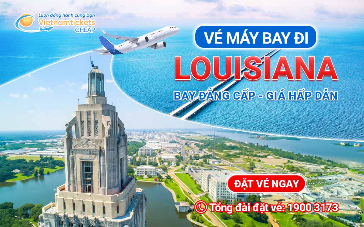 Vé đi Louisiana