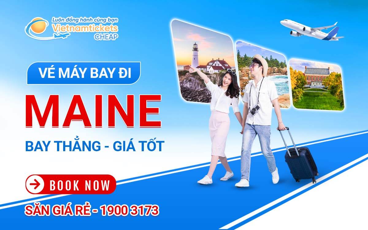 Vé Máy Bay Đi Maine