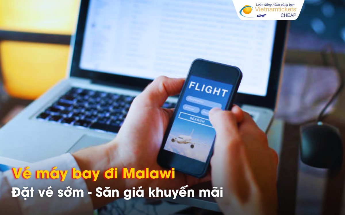 Mẹo săn vé máy bay Malawi giá rẻ