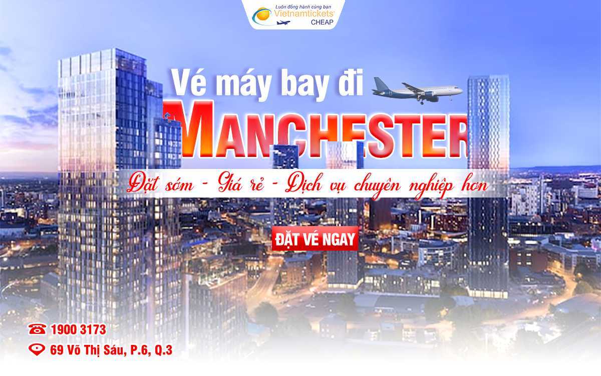 Vé đi Manchester