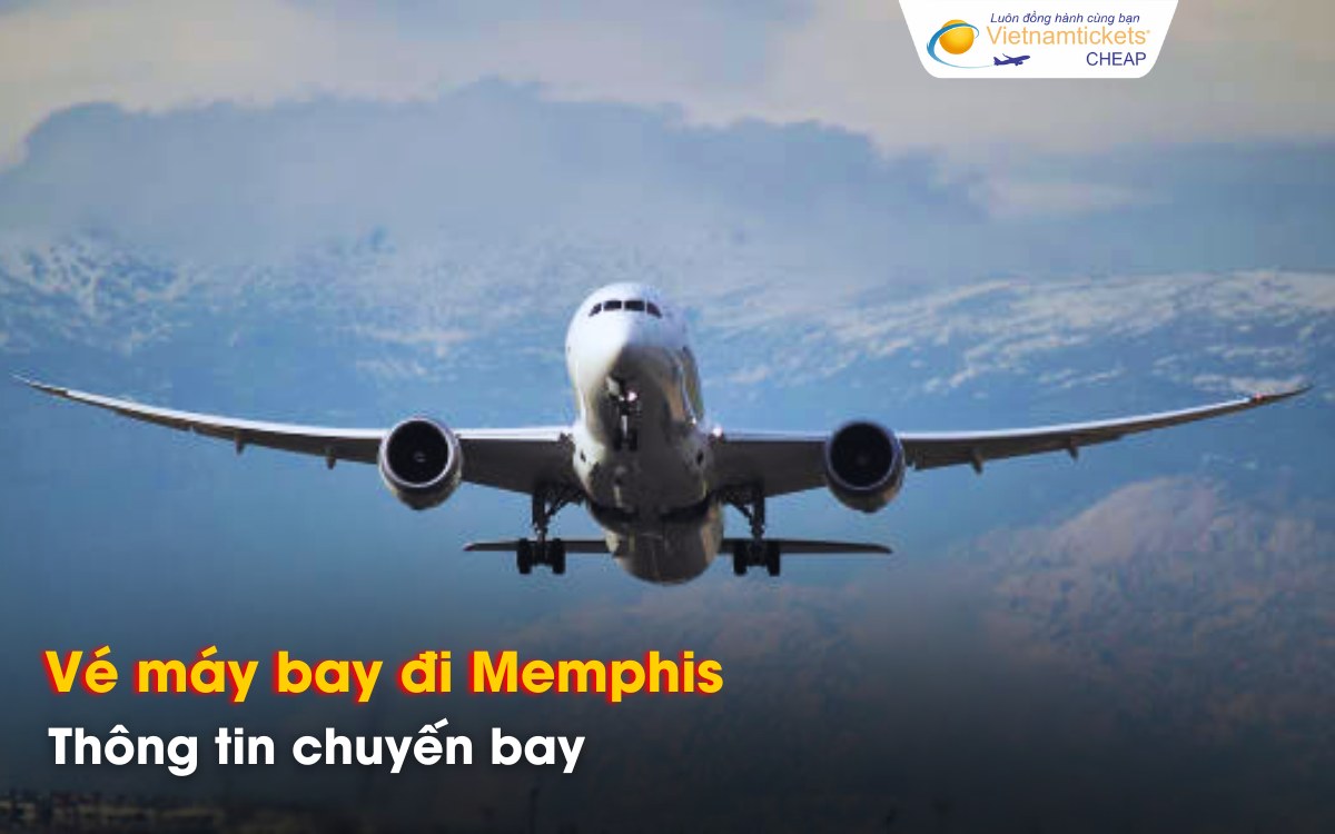 Chuyến bay đi Memphis từ Việt Nam