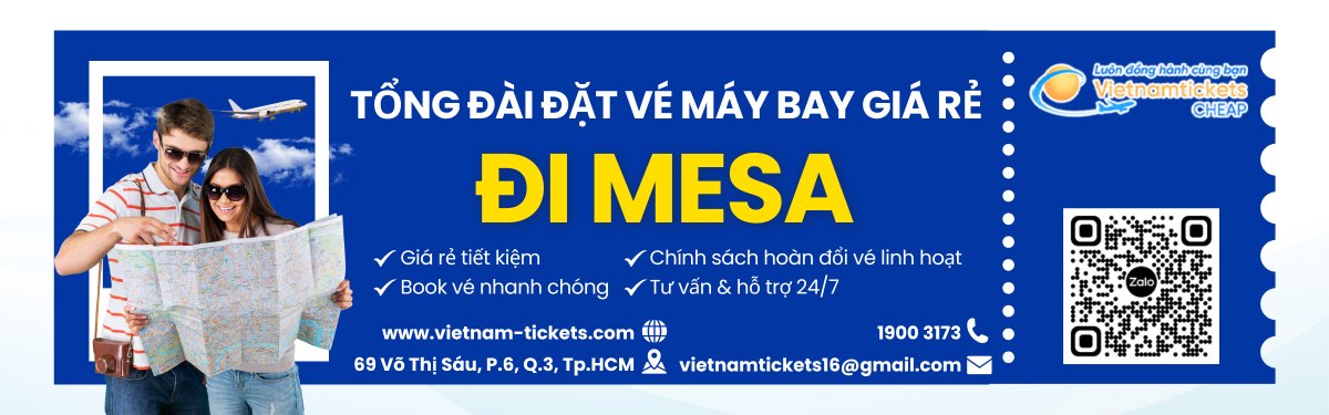 Đặt vé máy bay đến Mesa giá rẻ