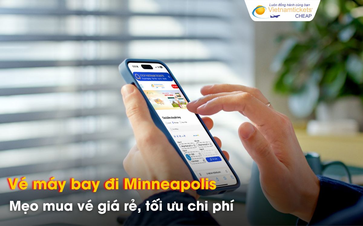 Mẹo săn vé đi Minneapolis giá rẻ