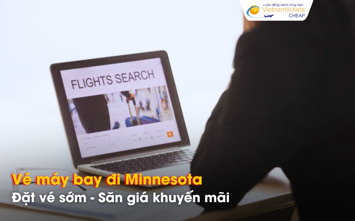 Mẹo săn vé máy bay Minnesota giá rẻ