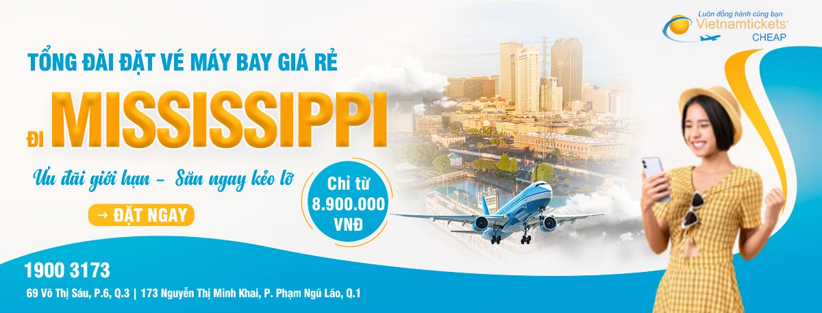 Đặt vé máy bay đi Mississippi giá rẻ 