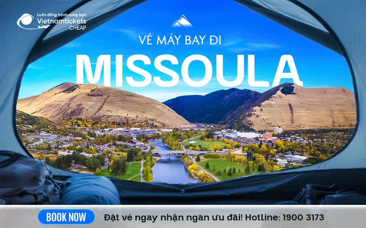Vé Máy Bay Đi Missoula