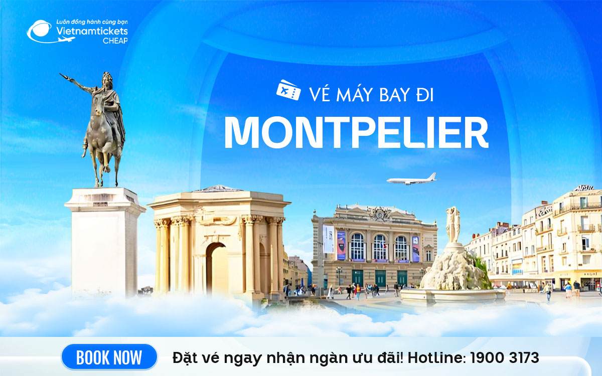 Vé Máy Bay Đi Montpelier