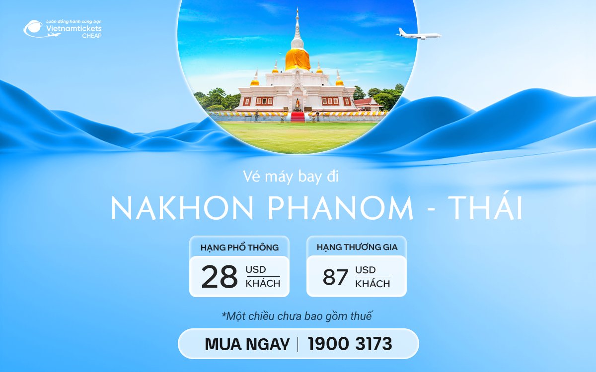 Vé Máy Bay Đi Nakhon Phanom